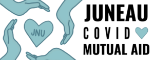 Juneau Covid Mutual Aid